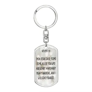 Come to me all of you, Matthew 11:28 Keychain