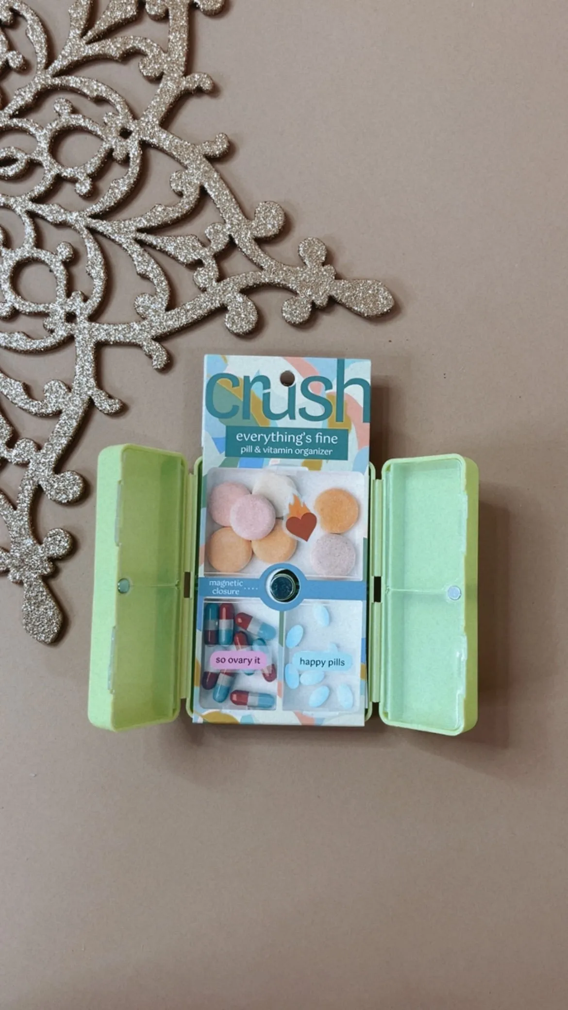 Crush Everything's Fine Pill & Vitamin Case