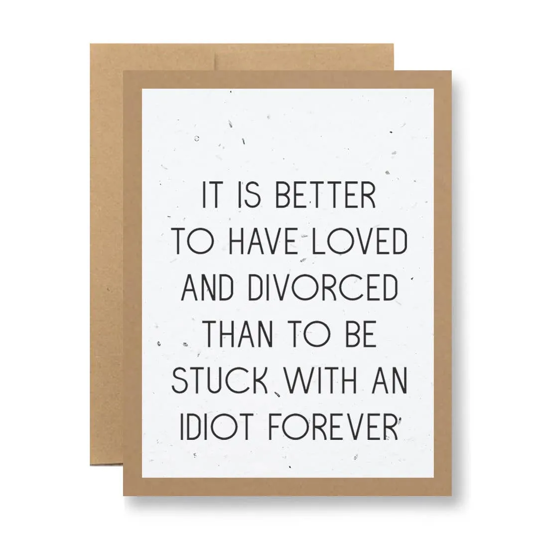Grows Wildflowers - ...an idiot forever