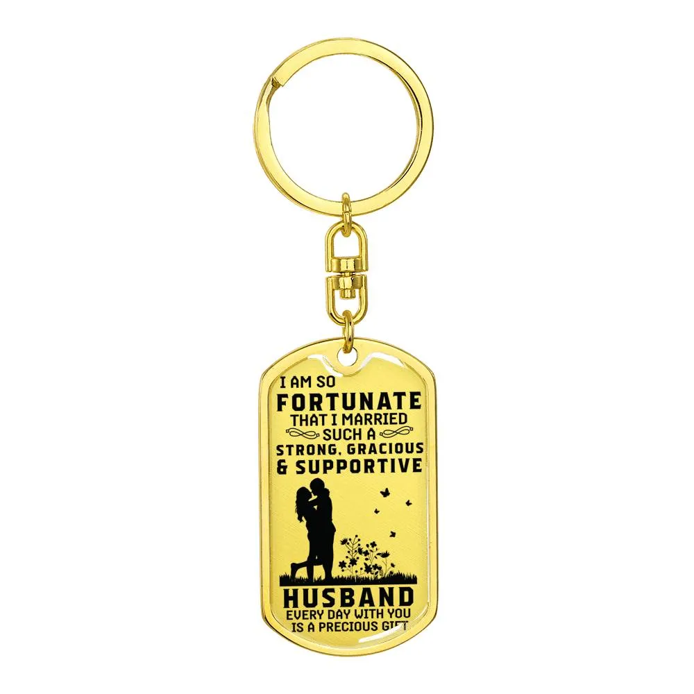 Husband Keychain-Everyday is a gift with you