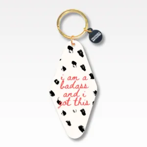 I Am A Badass - Keychain
