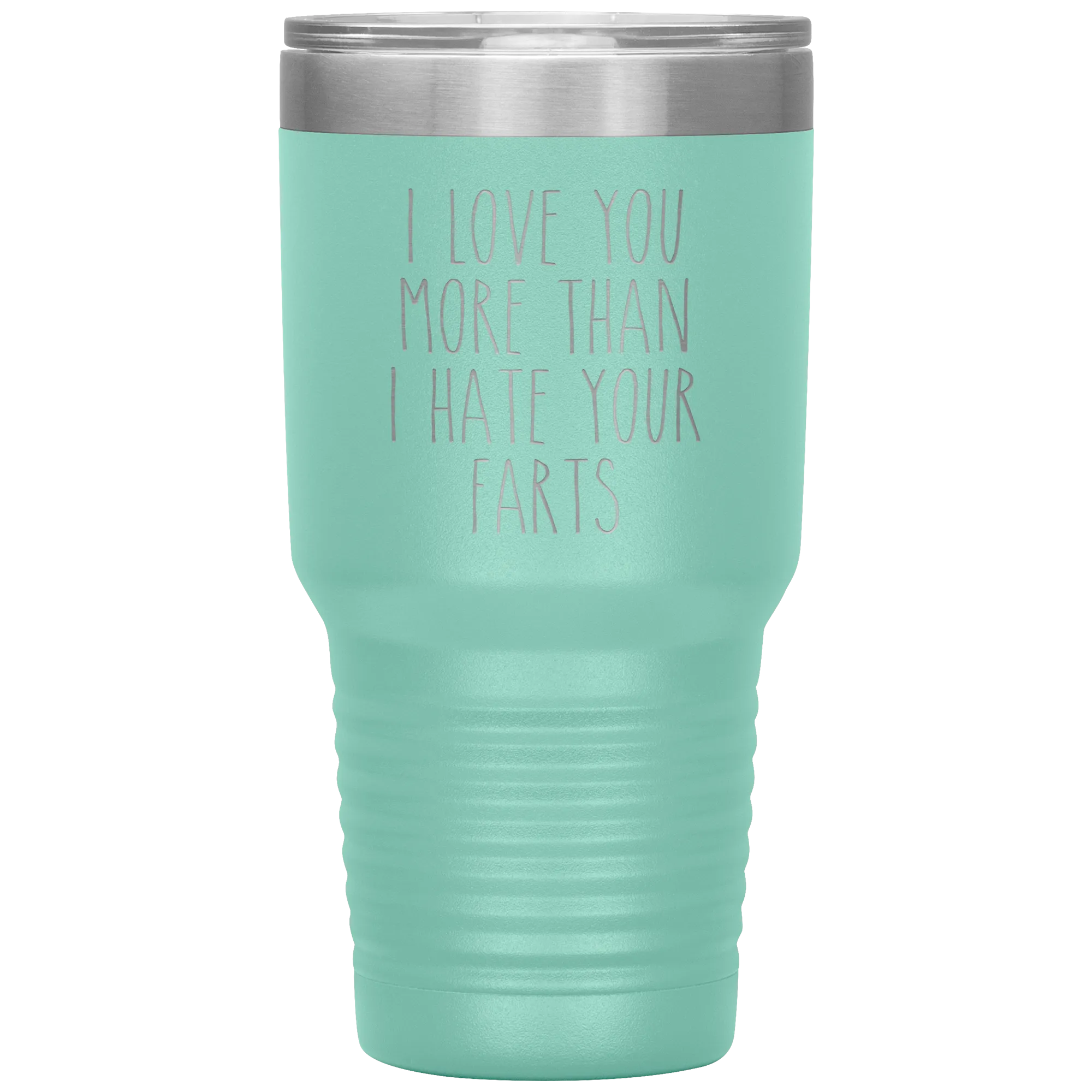 I love You More Than I Hate Your Farts Tumbler Funny Anniversary Gift Travel Coffee Cup 30oz BPA Free
