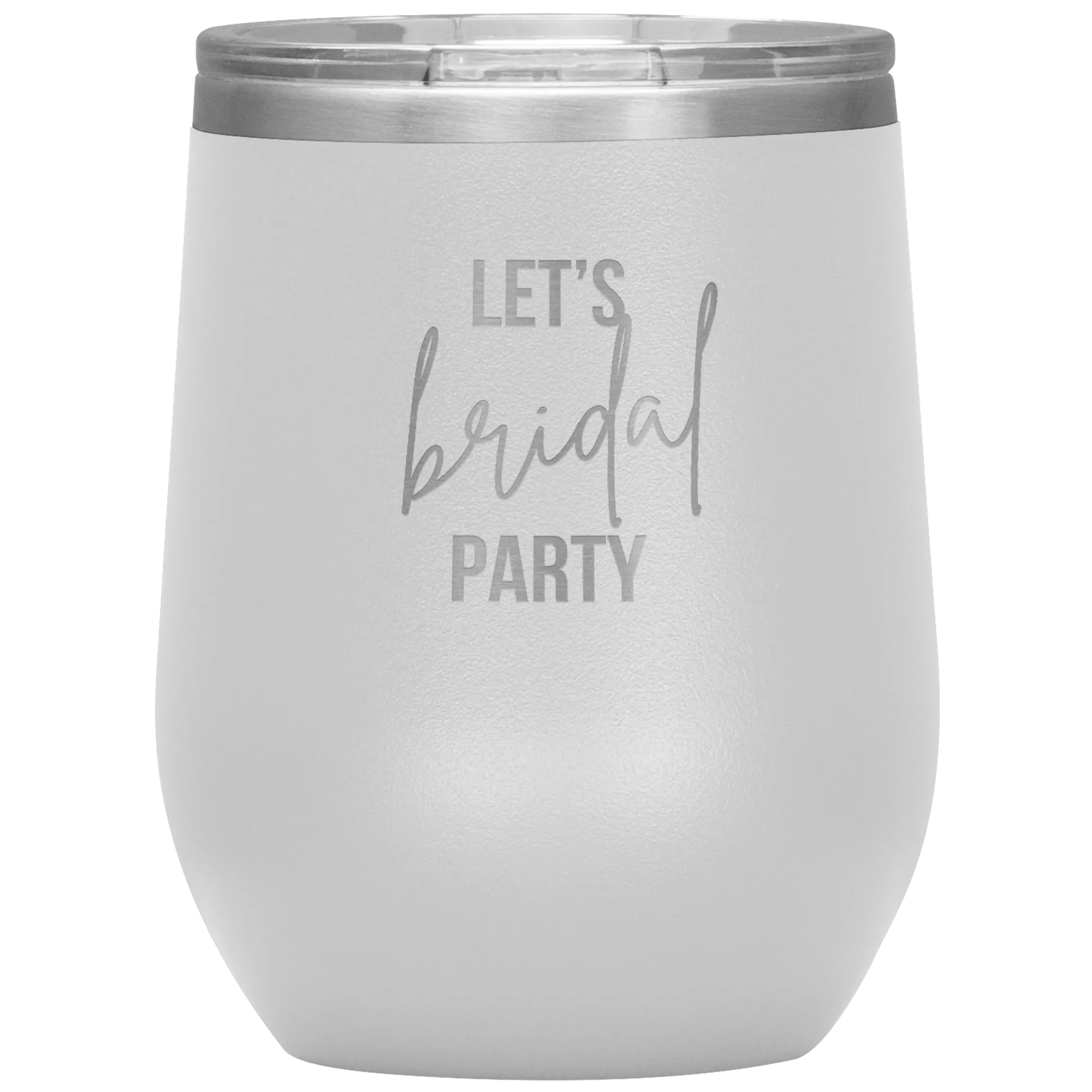 Let's BRIDAL Party Wine Tumbler