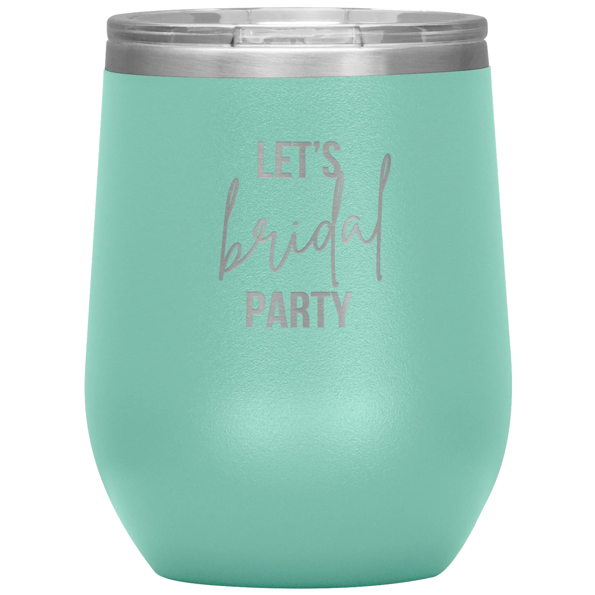 Let's BRIDAL Party Wine Tumbler
