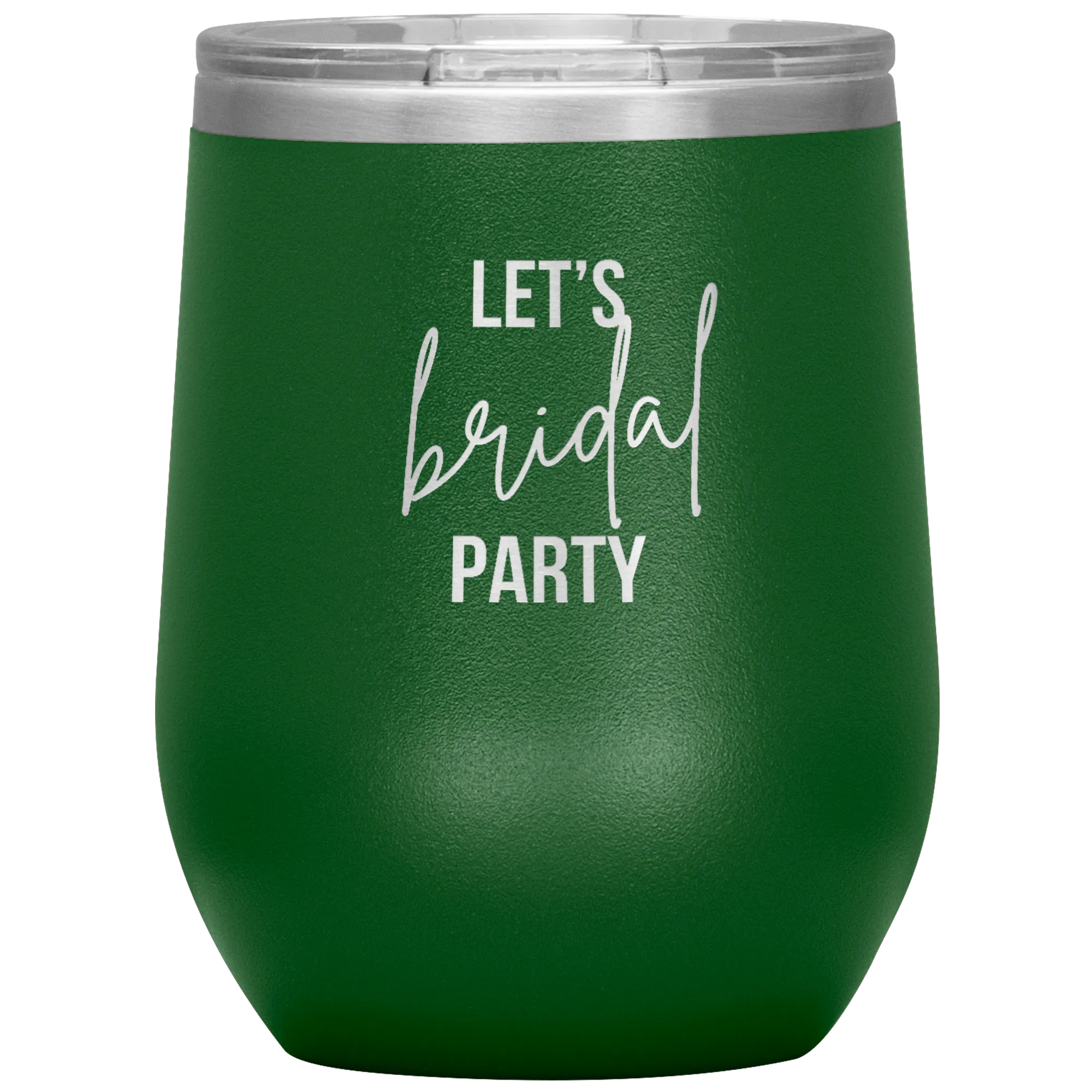 Let's BRIDAL Party Wine Tumbler