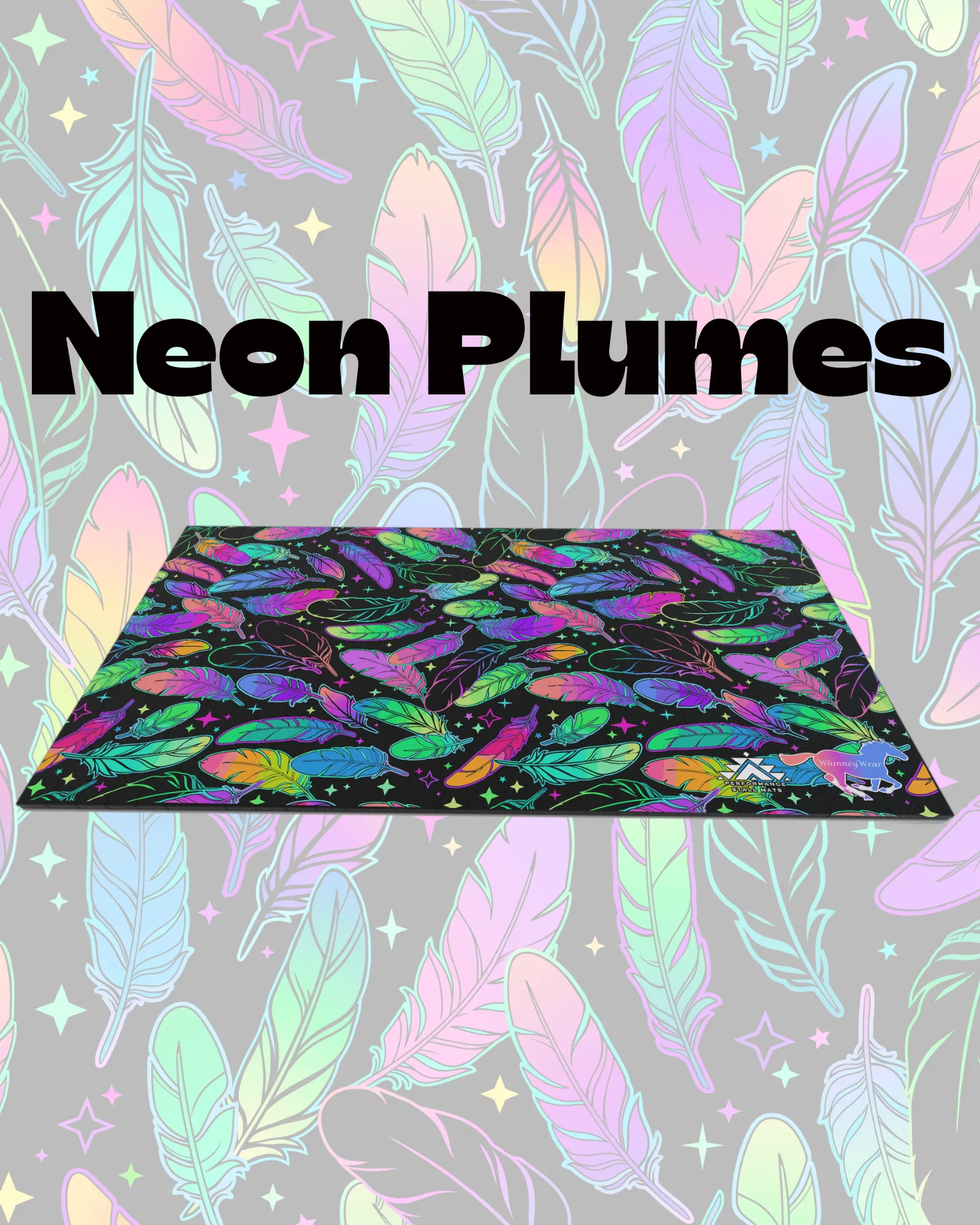 PRE ORDER 5x10ft Neon Plumes Stall Mat