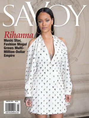 Savoy Magazine Winter 2019 - Rihanna Cover Story