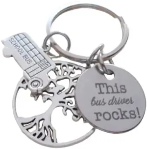 School Bus Driver Appreciation Keychain, Tree, Bus Charm & "This Bus Driver Rocks" Disc Charm Keychain