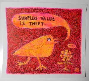 Surplus Value is Theft