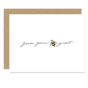 You're Gonna Bee Great Card